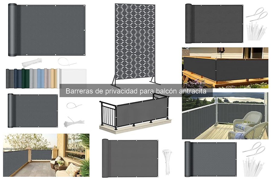 Barreras de privacidad para balcones antracita: características y beneficios
