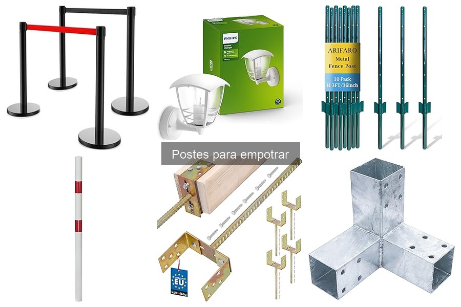 Dónde comprar postes para empotrar: opciones recomendadas