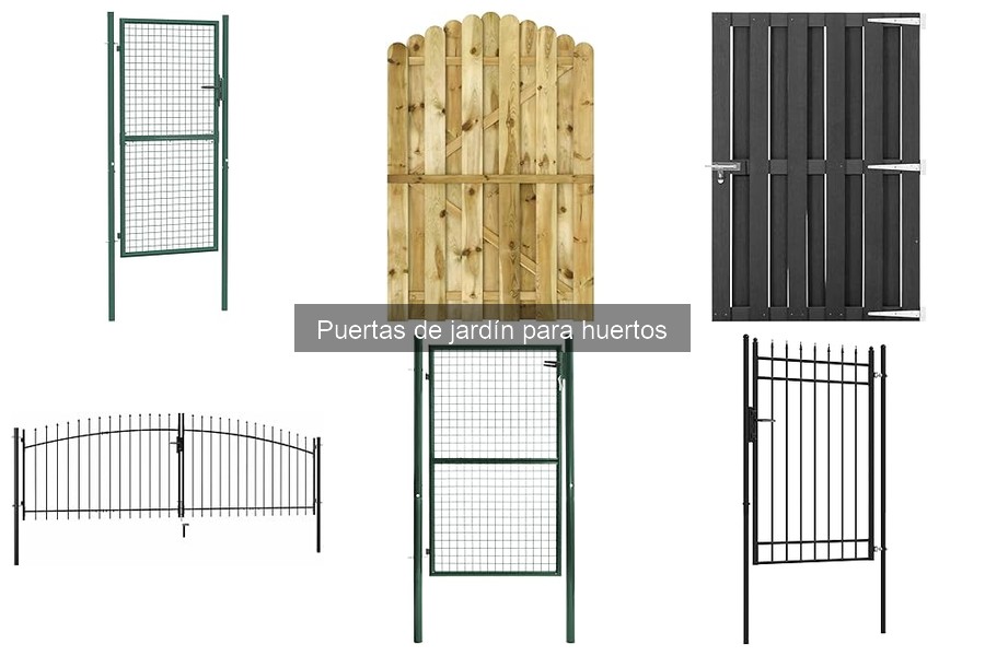 Puertas de jardín personalizadas para huertos: crea la tuya