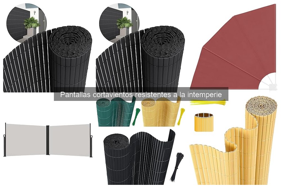 ¿Qué son las pantallas cortavientos resistentes a la intemperie?