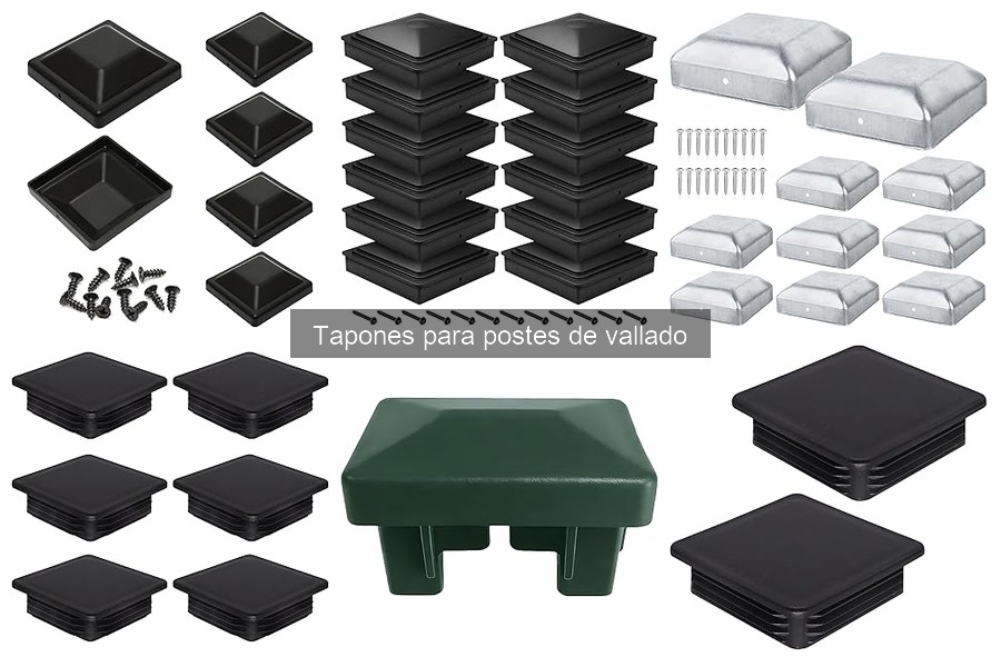 ¿Son necesarios los tapones para postes de vallado?