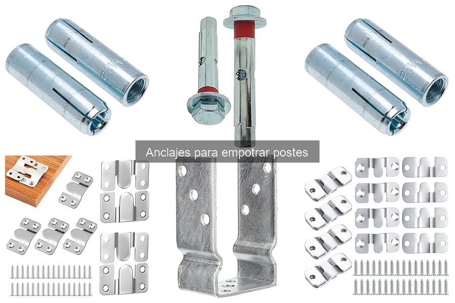 Tipos de Anclajes para Empotrar Postes: Guía Completa