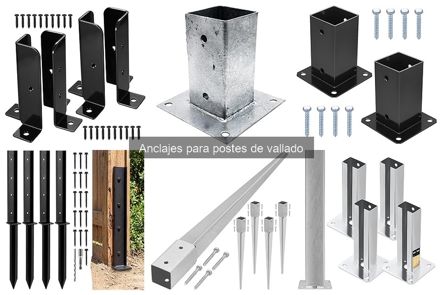 Tipos de anclajes para postes de vallado: guía completa