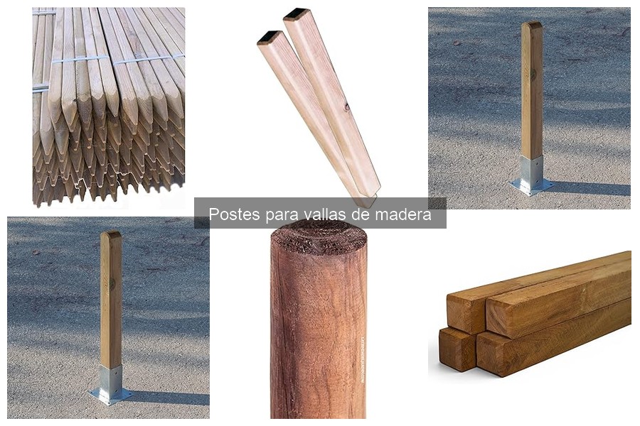 Tipos de postes para vallas de madera: guía completa