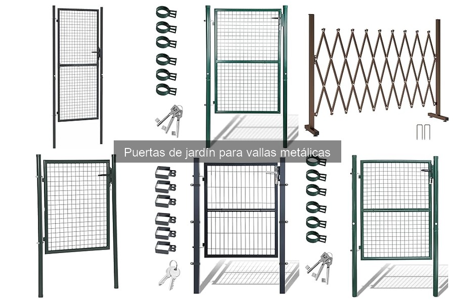Tipos de Puertas de Jardín para Vallas Metálicas