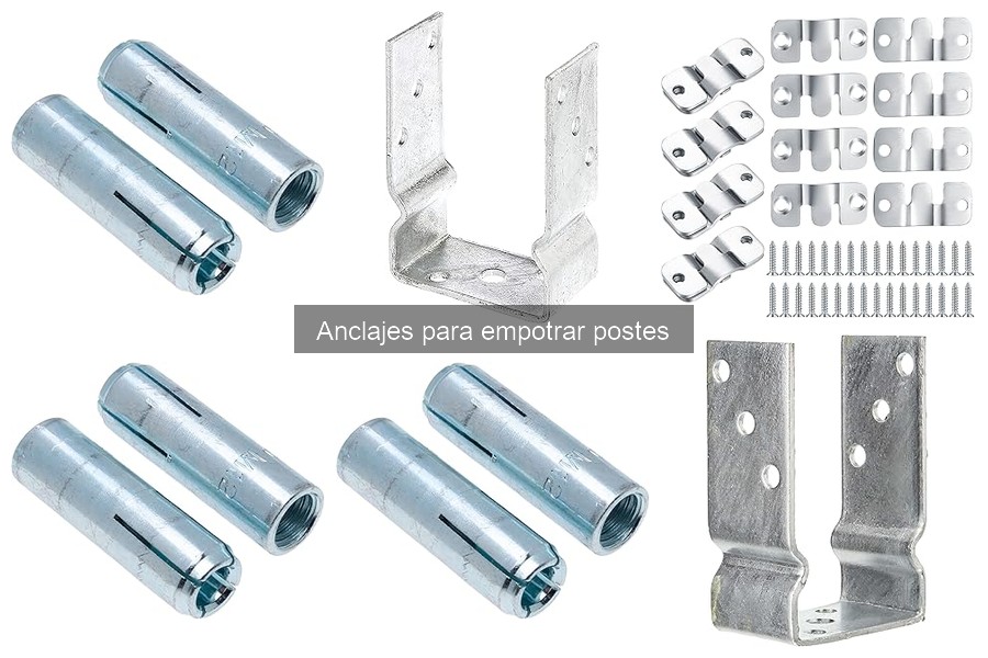 Ventajas de los Anclajes para Empotrar Postes