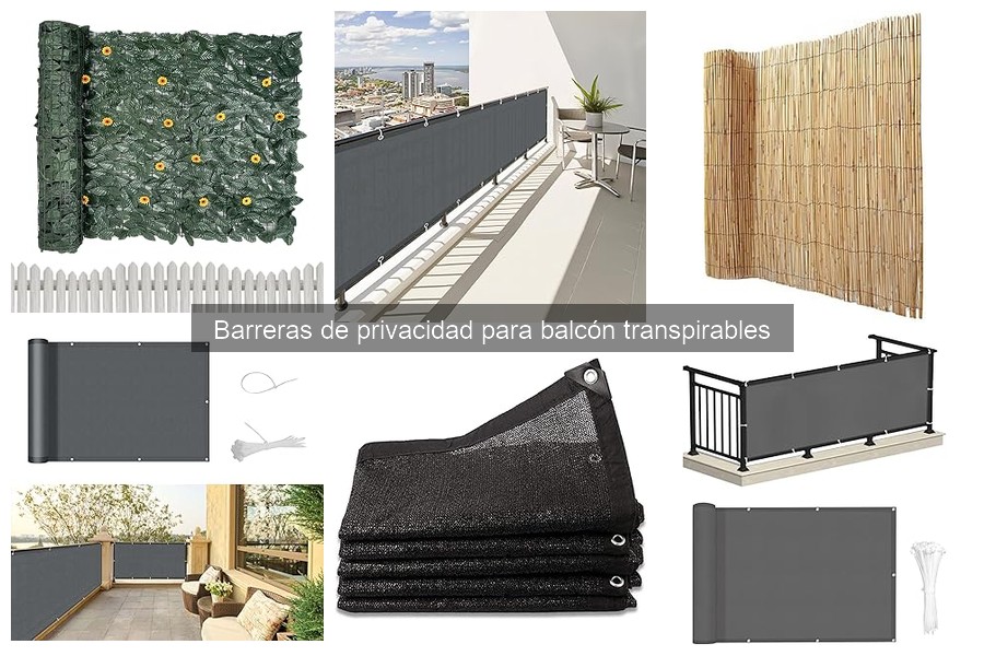 Ventajas y Desventajas de Barreras de Privacidad para Balcón Transpirables