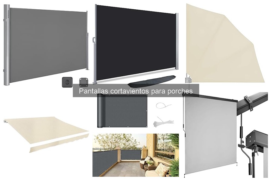 ** Ventajas y desventajas de las pantallas cortavientos para porches